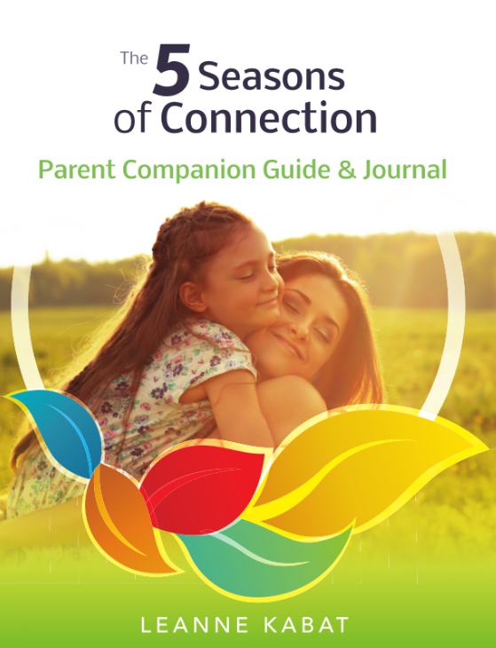 The 5 Seasons of Connection Parent Companion Guide and Journal